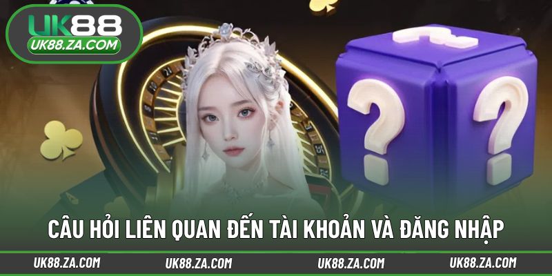 Câu Hỏi Thường Gặp 1 Giải đáp thắc mắc về tài khoản truy cập và đăng nhập an toàn